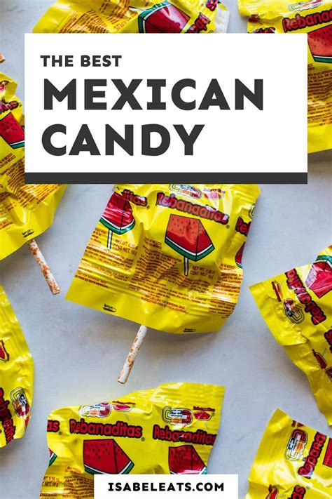 most popular mexican candies